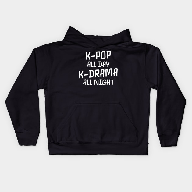 K pop allday k drama all night Kids Hoodie by furtiwano